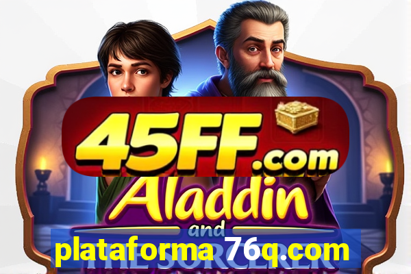 plataforma 76q.com